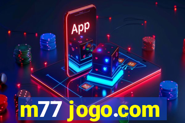 m77 jogo.com